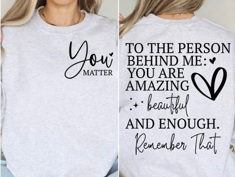 You Matter Sweatshirt