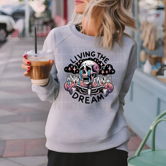 Living The Dream Sweatshirt